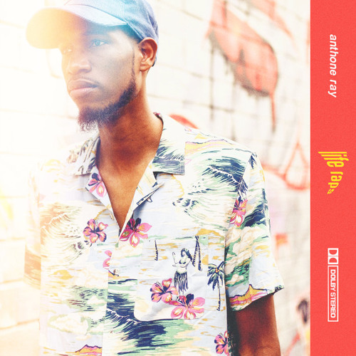 Anthone Ray - Life Raps