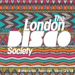 The London Disco Society @ Mandrea 2018 (Italy)