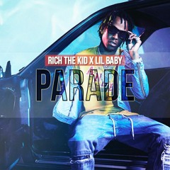 Rich The Kid x Lil Baby Type Beat 2018 - "Parade" (Prod. by Cellebr8) | Rap Instrumental [FREE]
