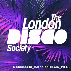 The London Disco Society @ Shambala 2018 (Botanical Disco)