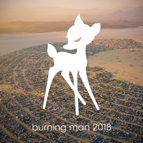 Bambi - Burning Man 2018 @ Miki Beach