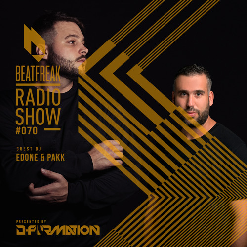 Beatfreak Radio Show by D-Formation #070 guest DJs EdOne & Pakk