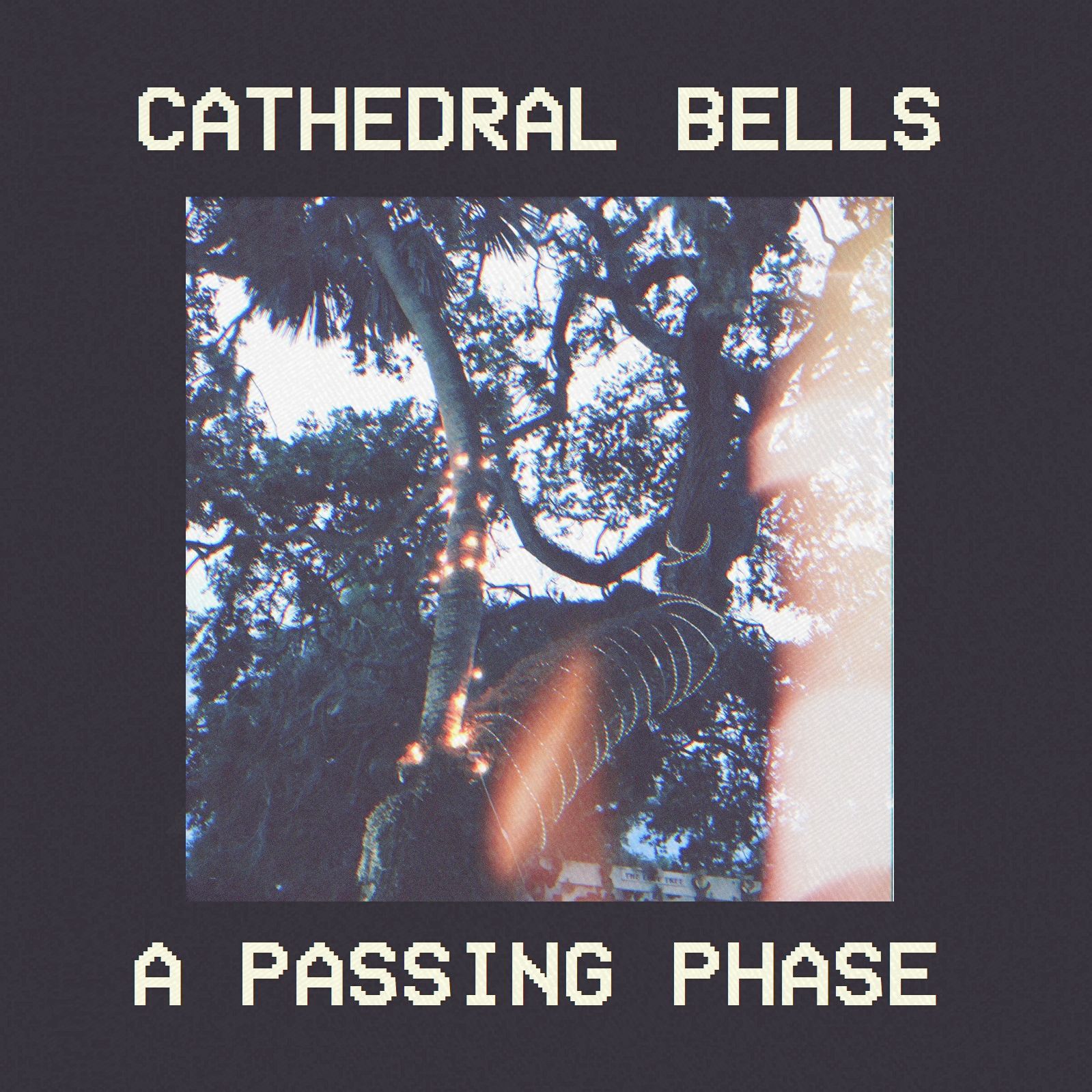 Cathedral Bells – “A Passing Phase”