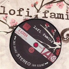 [ lofi. family ] - the list