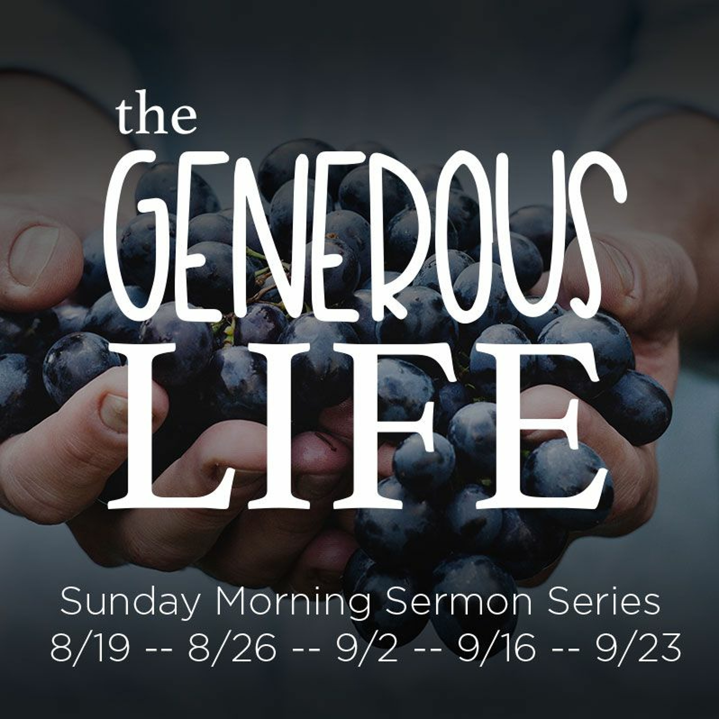9-16-18a - Josh Pennington - The Generous Life Pt 5 episode artwork