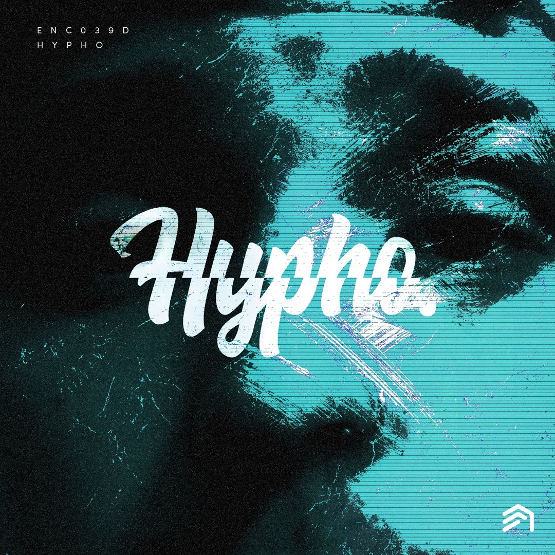 Hypho Post Stream Hypho | Listen to ENC039 - HYPHO (JUNO EXCLUSIVE OUT NOW ...