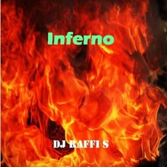 DJ Raffi S - Inferno