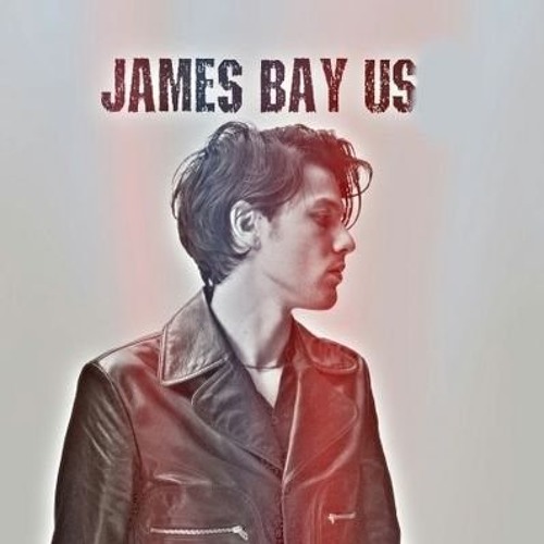 JAMES BAY - US (COOLTOWN REMIX) by COOLTOWN - Free download on ToneDen