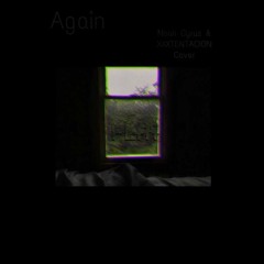 Again by Noah Cyrus and XXXTENTACION Cover