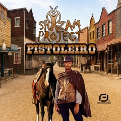 Shazam Project - Pistoleiro    ★FREE DOWNLOAD★WAV★