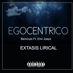 EXTASIS LIRICAL- Bencruis Ft. Emi Joezz