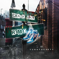 Crank Dat Remix