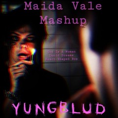 Yungblud - Maida Vale Mashup(God is a woman x Lucid Dreams x Heart-Shaped Box)