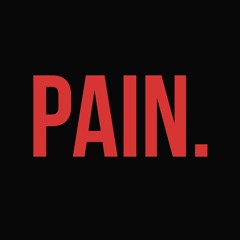PAIN. OUTRO