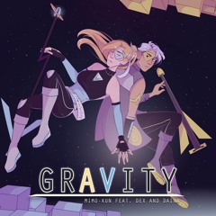 【Vocaloid Original】 GRAVITY 【DEX & DAINA】