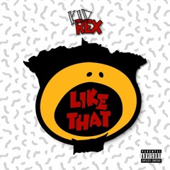 Like That (Prod. HUNDAT%)