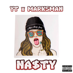 Na$ty (Feat. Shaw Marksman)[Prod. By Hoodrichbako]