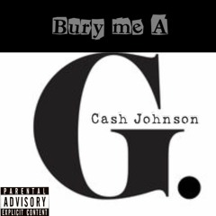 BURY ME A G Freestyle