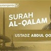 Download Ustadz Abdul Qodir Surah Al - Qolam Ustadz Abdul Qodir Surah Al - Qolam