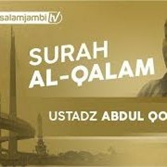Ustadz Abdul Qodir Surah Al - Qolam