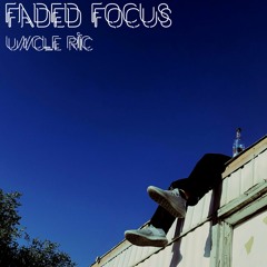 Faded Focus