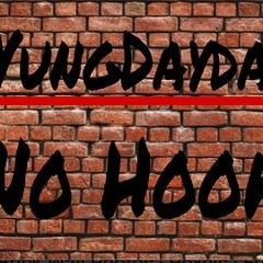 **No Hook**  YungDayday