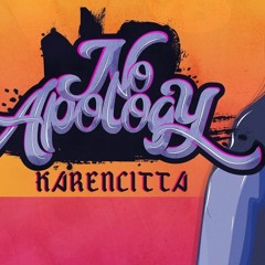 Karencitta - No Apology (DavidK Remix)[FREE DOWNLOAD]