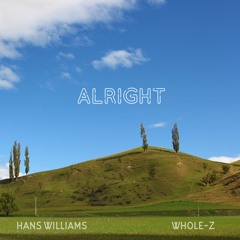 Hans Williams & Whole-Z - Alright