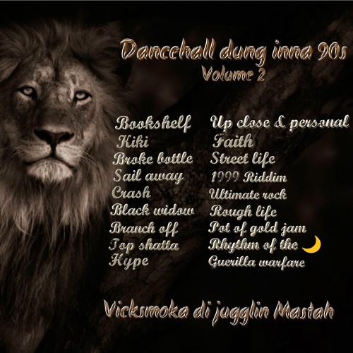 Dancehall Dung inna 90s Vol.2