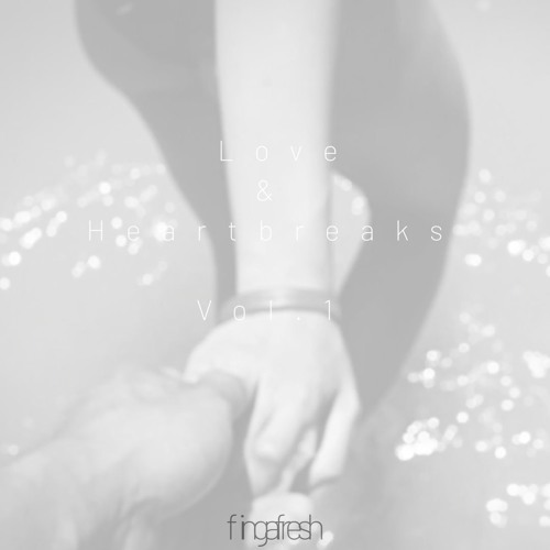 Love & Heartbreaks