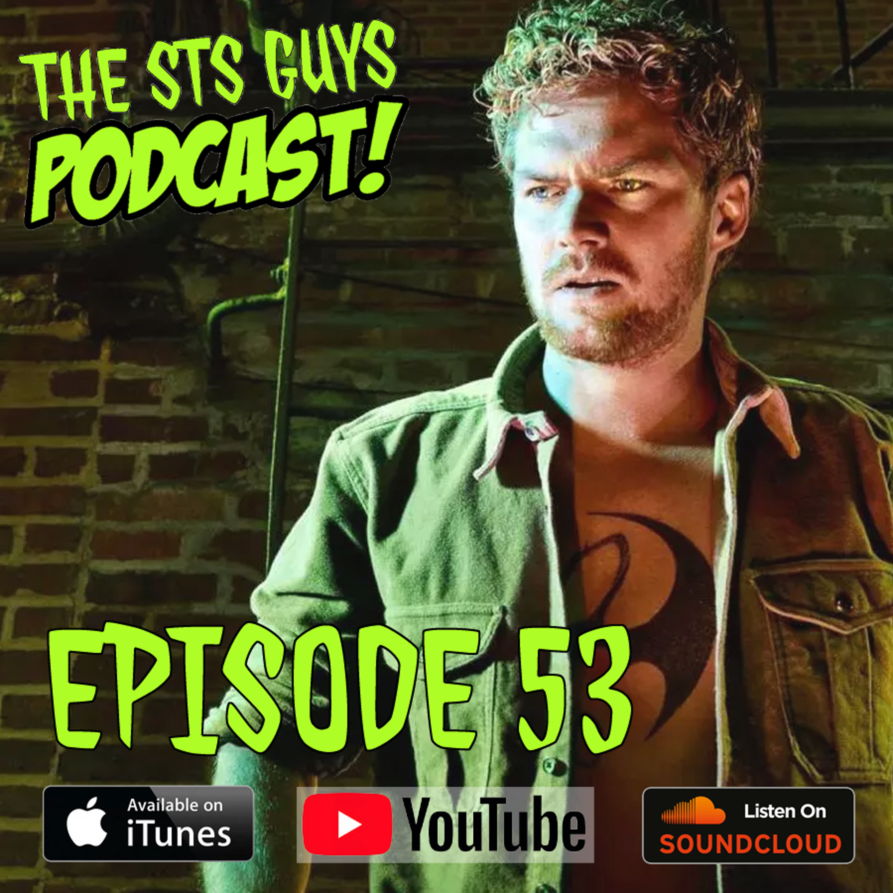 The STS Guys - Episode 53: Essential Iron Fist thumbnail