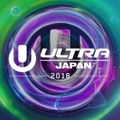 Armin Van Buuren - Ultra Japan 2018 Live Set
