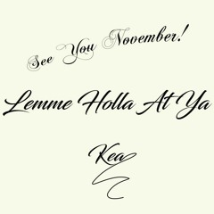 Lemme Holla At Ya (Prod. J. Cole & Carlos Santana)