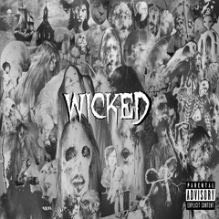 Wicked (Feat. LITNARI & ABL KING)