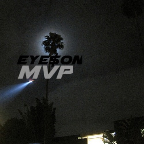 Mvp - EYE$ON