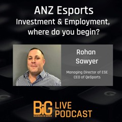 BiG Live Podcast - Esports Investment & Employment @ Reload Bar