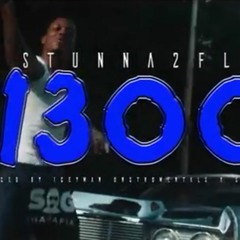 Stunna2Fly - "1300"