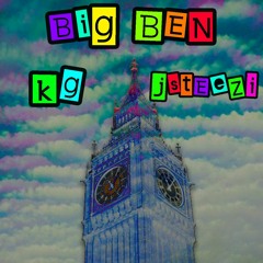 Big Ben - JSTEEZi x KG (prod.Josh Petruccio)