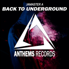 Jamaster A - Back To Underground
