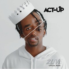 Act Up (Remix) Prince Airick ft. Precious Ebony