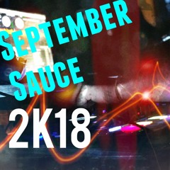 September Sauce 2k18