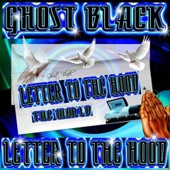 Letter To The Hood