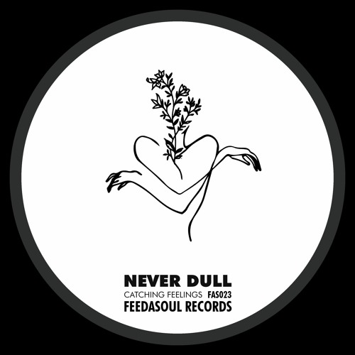 HSM PREMIERE | Never Dull - Catching Feelings [Feedasoul]