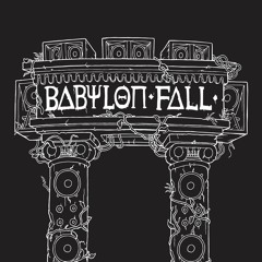 Babylon Fall Promo Mix *FREE DOWNLOAD*