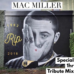 Mac Miller Tribute Mix