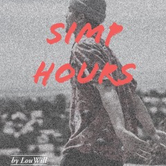 SIMP HOURS [BY LOUWILL]