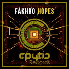FAKHRO - Hopes ( FREE DOWNLOAD )