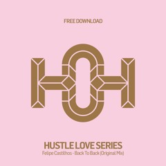 HLS139 - Felipe Castilhos - Back To Back (Original Mix)