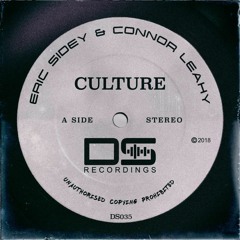 Eric Sidey & Connor Leahy - Culture (Original Mix)