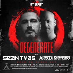 Sean Tyas - Live At Degenerate Night In Tur, Glasgow, Scotland 15.09.18
